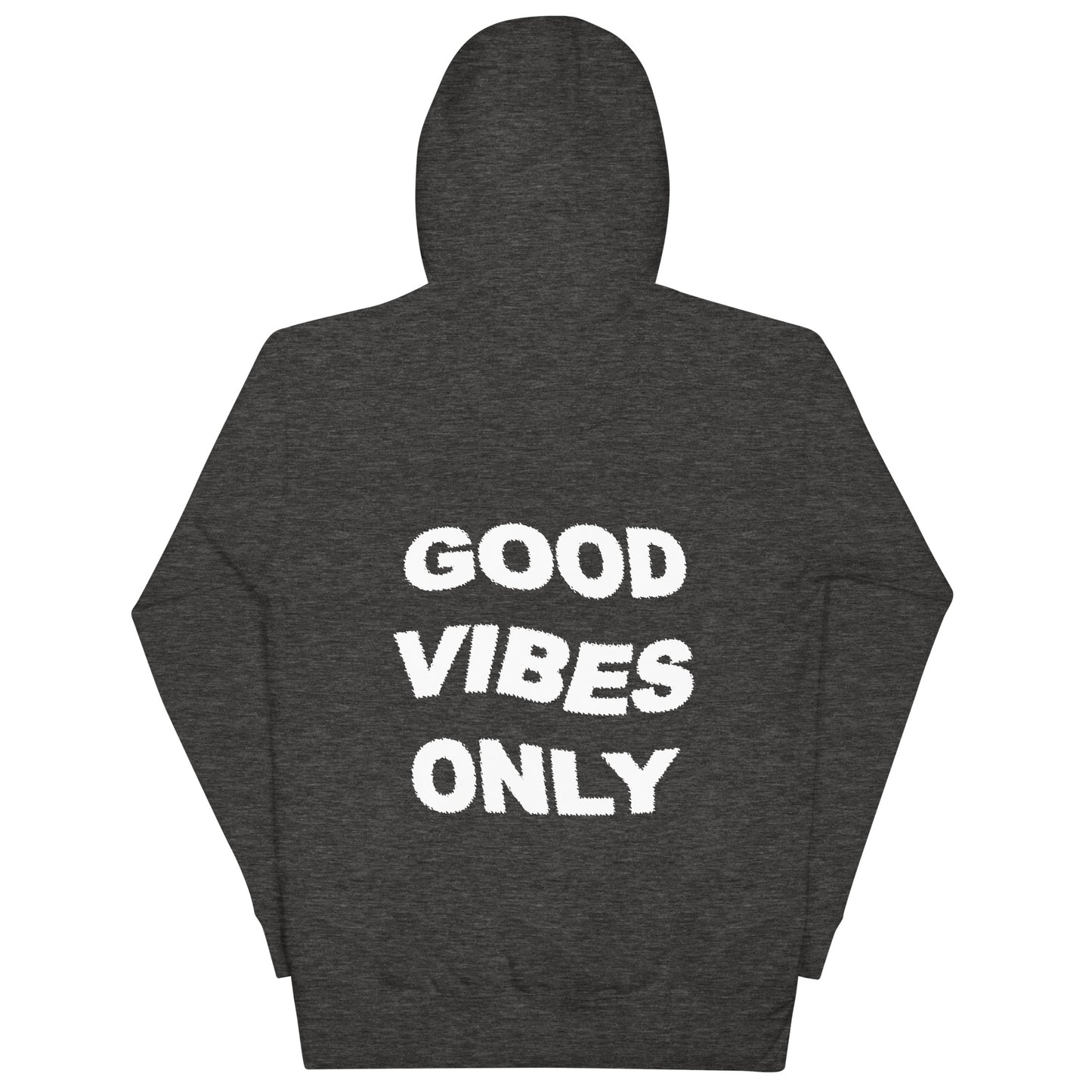 Good Vibes Only - Hoodies